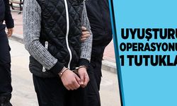 Uyuşturucu operasyonunda 1 tutuklama