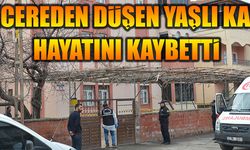 Pencereden düşen yaşlı kadın hayatını kaybetti