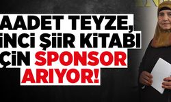 Saadet teyze, ikinci şiir kitabı için sponsor arıyor!