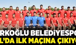 TÜRKOĞLU BELEDİYESPOR BAL’DA İLK MAÇINA ÇIKIYOR