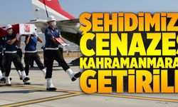 ŞEHİDİMİZİN CENAZESİ KAHRAMANMARAŞ''A GETİRİLDİ