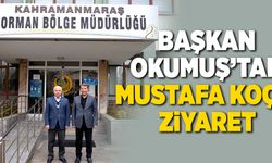 BAŞKAN OKUMUŞ’TAN KOÇ’A ZİYARET