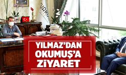 YILMAZ’DAN OKUMUŞ’A ZİYARET