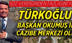 SÖZ VERDİĞİNDEN FAZLASINI YAPTI; TÜRKOĞLU, BAŞKAN OKUMUŞ İLE CAZİBE MERKEZİ OLDU