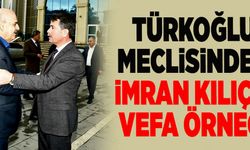 TÜRKOĞLU MECLİSİNDEN İMRAN KILIÇ’A VEFA: ADI SOSYAL TESİSTE YAŞATILACAK