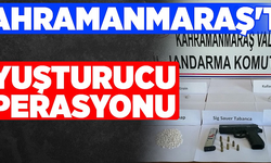 KAHRAMANMARAŞ''TA UYUŞTURUCU OPERASYONU