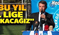 “BU YIL 3. LİGE ÇIKACAĞIZ”