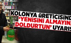 Kolonya üreticisinden ‘yenisini  almayın, doldurtun’ uyarısı