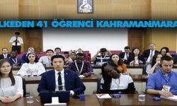 34 ülkeden 41 öğrenci Kahramanmaraş’ta