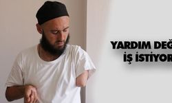 Yardım değil, iş istiyor!