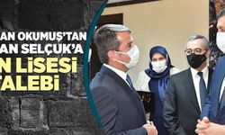 BAŞKAN OKUMUŞ’TAN BAKAN SELÇUK’A FEN LİSESİ TALEBİ