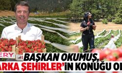 BAŞKAN OKUMUŞ, ‘MARKA ŞEHİRLER’İN KONUĞU OLDU