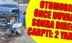 Otomobil, önce duvara sonra direğe çarptı: 2 yaralı