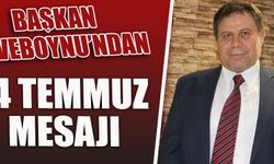 Başkan Deveboynu’ndan  24 Temmuz mesajı