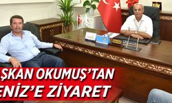 Başkan Okumuş’tan Deniz’e ziyaret