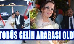 OTOBÜS GELİN ARABASI OLDU