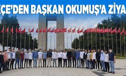 GÖKÇE’DEN BAŞKAN OKUMUŞ’A ZİYARET