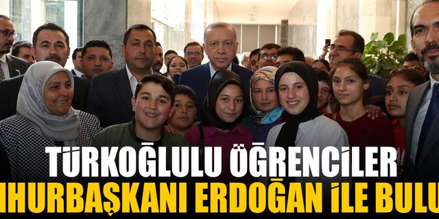 Türkoğlulu öğrenciler, Cumhurbaşkanı Erdoğan ile buluştu