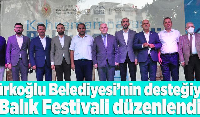 Türkoğlu Belediyesi’nin desteğiyle Balık Festivali düzenlendi