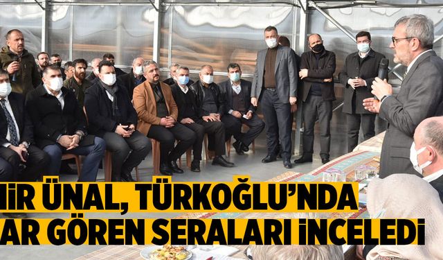 Ünal, Türkoğlu’nda zarar gören seraları inceledi