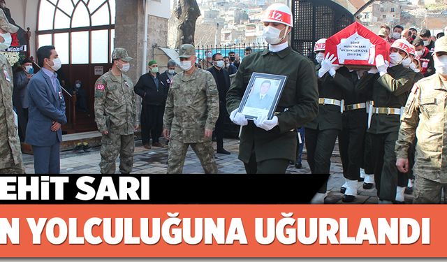 ŞEHİT SARI, SON YOLCULUĞUNA UĞURLANDI