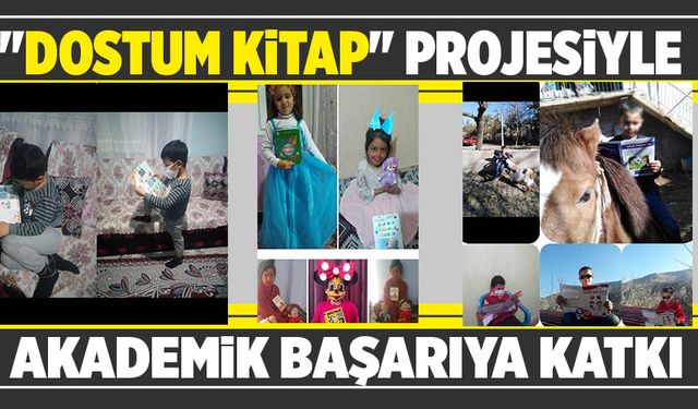 "DOSTUM KİTAP" PROJESİYLE AKADEMİK BAŞARIYA KATKI