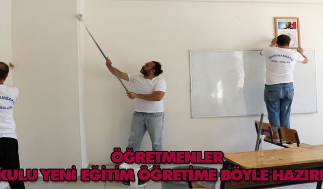 Öğretmenler, okulu yeni eğitim öğretime böyle hazırladı