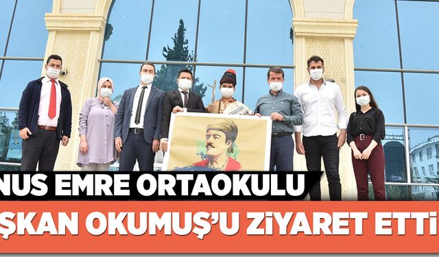 YUNUS EMRE ORTAOKULU BAŞKAN OKUMUŞ’U ZİYARET ETTİ