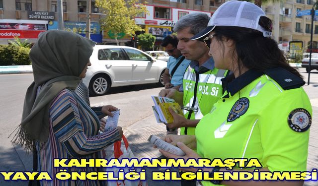 Kahramanmaraş''ta yaya önceliği bilgilendirmesi