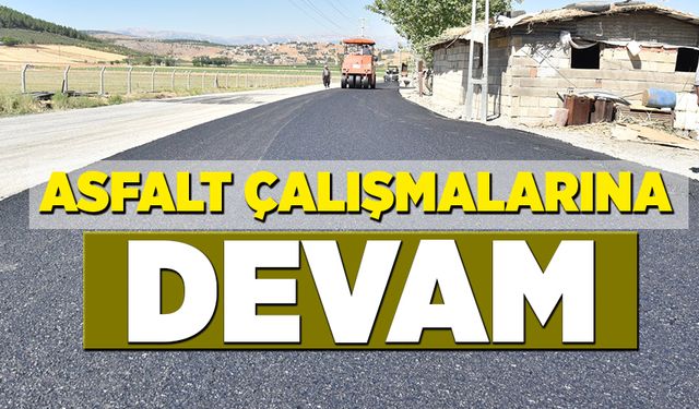 ASFALT ÇALIŞMALARI SÜRÜYOR