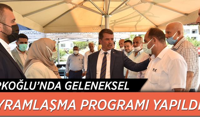 TÜRKOĞLU’NDA GELENEKSEL BAYRAMLAŞMA PROGRAMI YAPILDI