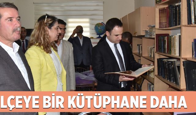 İLÇEYE BİR KÜTÜPHANE DAHA