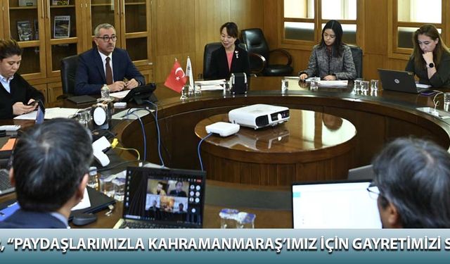 Başkan Güngör, “Paydaşlarımızla Kahramanmaraş’ımız İçin Gayretimizi Sürdürüyoruz”