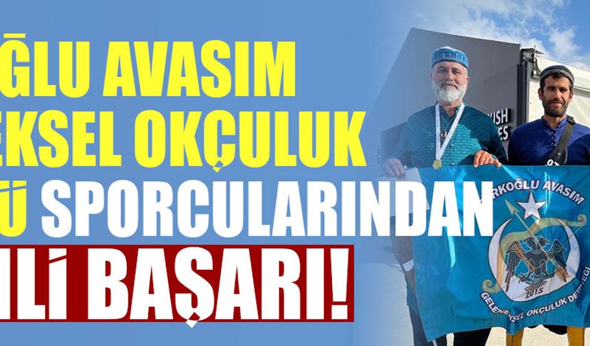 Türkoğlu Avasım Geleneksel Okçuluk kulübü sporcularından önemli başarı!