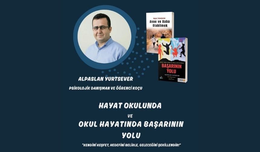Öğrencilere Hayat Okulu’nda Başarı Rehberi