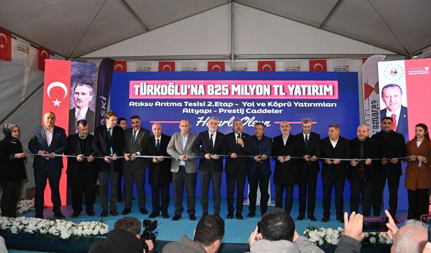 Türkoğlu’nda 825 Milyon TL’lik Dev Yatırımlar Törenle Hizmete Açıldı